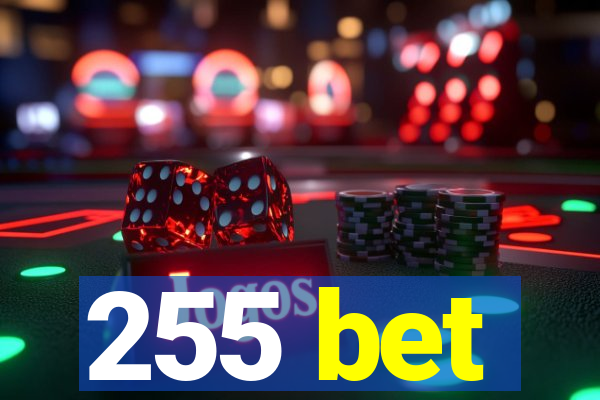 255 bet